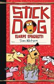 Stick Dog Slurps Spaghetti (eBook, ePUB)