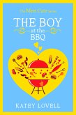 The Boy at the BBQ (eBook, ePUB) The Boy at the BBQ (eBook, ePUB)