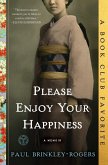 Please Enjoy Your Happiness (eBook, ePUB)
