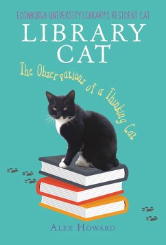 Library Cat: The Observations of a Thinking Cat (eBook, ePUB) - Howard, Alex