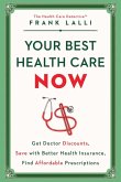 Your Best Health Care Now (eBook, ePUB)