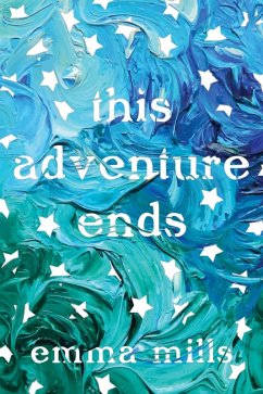 This Adventure Ends (eBook, ePUB) - Mills, Emma