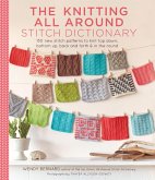 Knitting All Around Stitch Dictionary (eBook, ePUB) Knitting All Around Stitch Dictionary (eBook, ePUB)