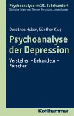 Psychoanalyse der Depression (eBook, ePUB)