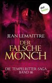 Der falsche Mönch / Die Tempelritter-Saga Bd.16 (eBook, ePUB)