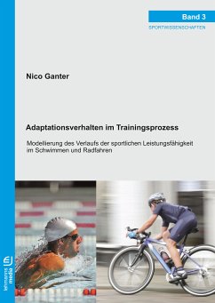 Adaptationsverhalten im Trainingsprozess (eBook, PDF) - Ganter, Nico