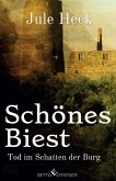 Tod im Schatten der Burg - Schönes Biest (eBook, ePUB)