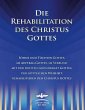Die Rehabilitation des Christus Gottes... - Bild 1