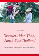 Discover Udon Thani, North East... - Bild 1