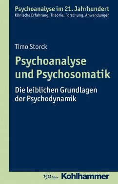 Psychoanalyse und Psychosomatik (eBook, ePUB) - Storck, Timo