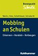 Mobbing an Schulen: Erkennen - Handeln - Vorbeugen (Brennpunkt Schule) (German Edition)