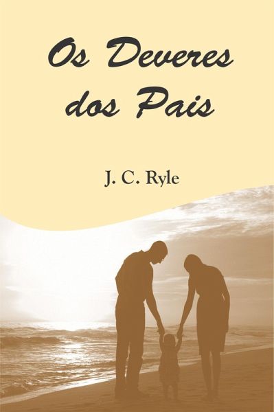 Os Deveres dos Pais (eBook, ePUB) Os Deveres dos Pais (eBook, ePUB)