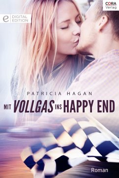 Mit Vollgas ins Happy End (eBook, ePUB) - Hagan, Patricia