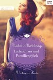 Liebeschaos und Familienglück (eBook, ePUB)