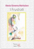 I frustrati (eBook, ePUB)