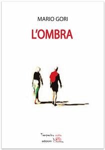 L'ombra (eBook, ePUB) - Gori, Mario