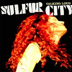 Talking Loud - Sulfur City