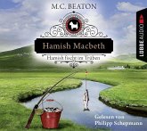 Hamish Macbeth fischt im Trüben / Hamish Macbeth Bd.1 (4 Audio-CDs)