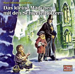 Das kleine Mädchen mit den Schwefelhölzern - Andersen, Hans Christian