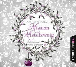Mission Mistelzweig - Kramp, Katharina;Taylor, Kathryn