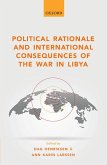 Political Rationale and International Consequences of the War in Libya (eBook, ePUB)