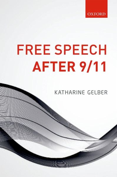 Free Speech after 9/11 (eBook, ePUB) Free Speech after 9/11 (eBook, ePUB)