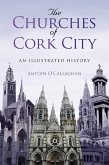 The Churches of Cork City (eBook, ePUB)