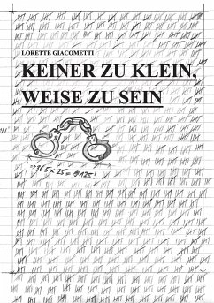 Keiner zu klein, weise zu sein (eBook, ePUB)