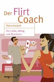 Der Flirt-Coach Sonderausgabe (eBook, ePUB)