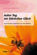 Jeden Tag ein Stückchen Glück (eBook,... - Bild 1