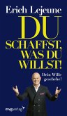 Du schaffst, was du willst! (eBook, ePUB) Du schaffst, was du willst! (eBook, ePUB)