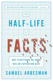 The Half-Life of Facts (eBook, ePUB)