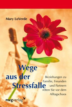 Wege aus der Stressfalle (eBook, ePUB) - LoVerde, Mary