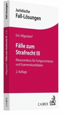 Fälle zum Strafrecht - Hilgendorf, Eric