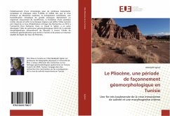 Le Pliocène, une période de façonnement géomorphologique en Tunisie - Sghari, Abdeljalil