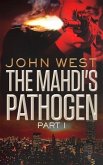 Mahdi's Pathogen (eBook, ePUB)