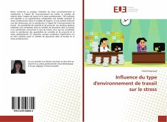 Influence du type d'environnement de travail sur le stress - Raynaud, Cécilia