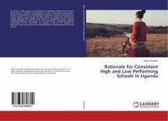 Rationale for Consistent High and Low Performing Schools in Uganda - Arinaitwe, Gilbert
