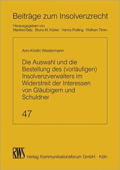 Cover Die Auswahl und die Bestellung des (vorläufigen) Insolvenzverwalters im Widerstreit der Interessen von Gläubigern und Schuldner (eBook, ePUB)