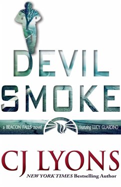 Devil Smoke: A Beacon Falls Novel, featuring Lucy Guardino (Beacon Falls Mysteries featuring Lucy Guardino, #2) (eBook, ePUB) - Lyons, Cj