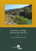 Byzantium as Bridge between West and East (eBook, PDF)