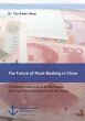 The Future of Rural Banking in China. A... - Bild 1