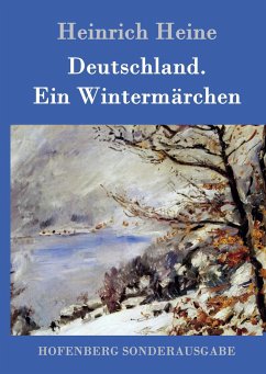 Deutschland. Ein Wintermärchen von Heinrich Heine portofrei bei bücher.de  bestellen