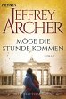 Möge die Stunde kommen / Clifton-Saga... - Bild 1