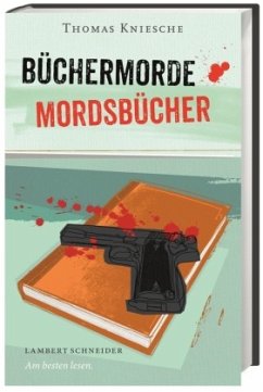 Büchermorde - Mordsbücher - Kniesche, Thomas
