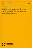 Rechtsfragen der wirtschaftlichen Haftungseinheit des europäischen Kartellbußgeldrechts