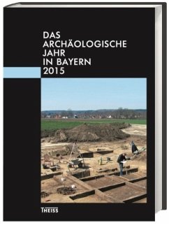 Das archäologische Jahr in Bayern 2015 - Wintergerst, Magnus