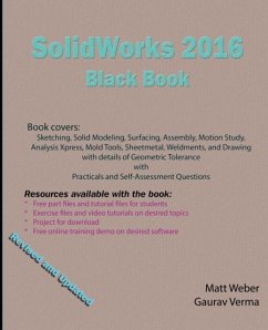SolidWorks 2016 Black Book - Verma, Gaurav; Weber, Matt