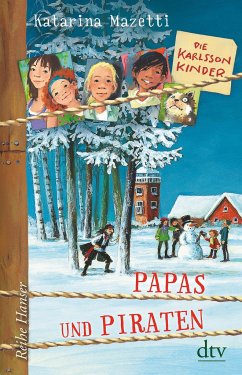 Papas und Piraten / Die Karlsson-Kinder Bd.6 - Mazetti, Katarina