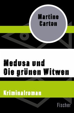 Medusa und Die grünen Witwen (eBook, ePUB) - Carton, Martine